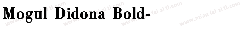 Mogul Didona Bold字体转换